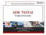 ADR KLAUSIMAI