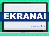 Ekranai Klaipedoje ir Lietuvoje 24 mėn. Garantija
